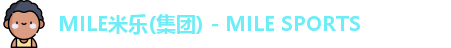 MILE米乐 MILE米乐